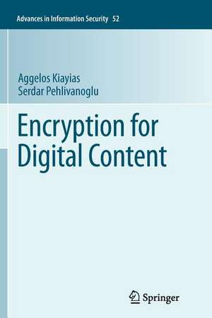 Encryption for Digital Content de Aggelos Kiayias