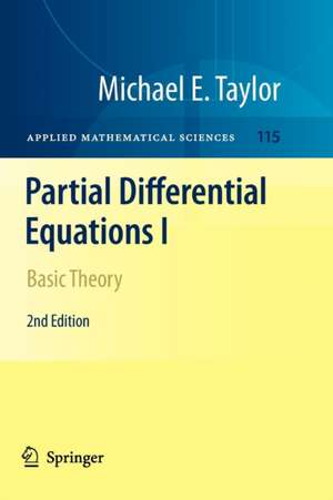 Partial Differential Equations I: Basic Theory de Michael E. Taylor