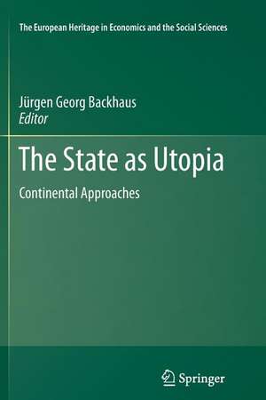 The State as Utopia: Continental Approaches de Jürgen Backhaus