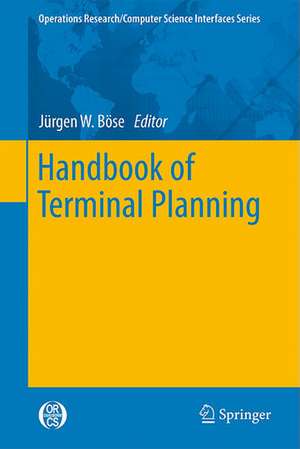 Handbook of Terminal Planning de Jürgen W. Böse