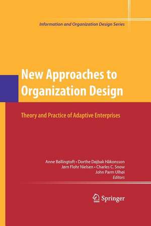 New Approaches to Organization Design: Theory and Practice of Adaptive Enterprises de Dorthe Døjbak Håkonsson