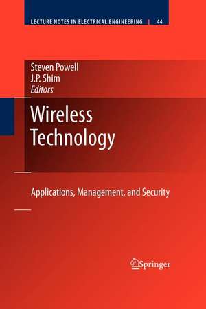 Wireless Technology: Applications, Management, and Security de Steven Powell