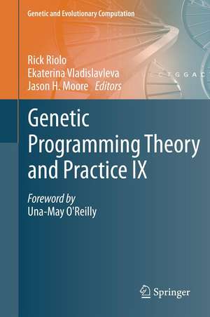 Genetic Programming Theory and Practice IX de Rick Riolo