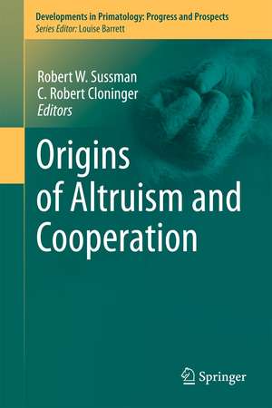 Origins of Altruism and Cooperation de Robert W. Sussman