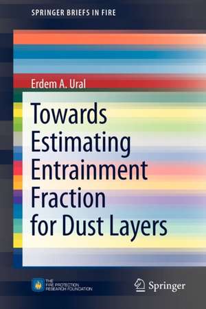 Towards Estimating Entrainment Fraction for Dust Layers de Erdem A. Ural