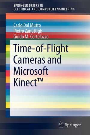 Time-of-Flight Cameras and Microsoft Kinect™ de Carlo Dal Mutto