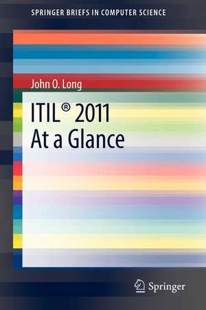 ITIL® 2011 At a Glance de John O. Long