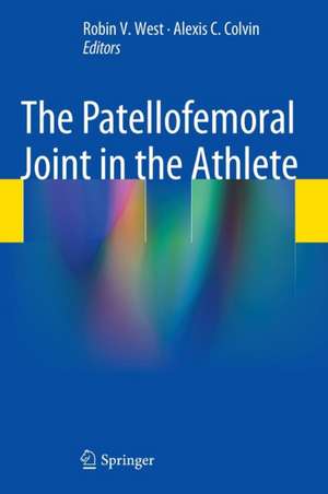 The Patellofemoral Joint in the Athlete de Robin V. West