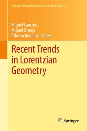 Recent Trends in Lorentzian Geometry de Miguel Sánchez