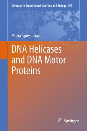 DNA Helicases and DNA Motor Proteins de Maria Spies