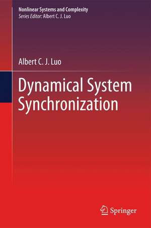 Dynamical System Synchronization de Albert C. J. Luo