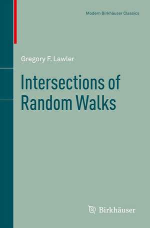 Intersections of Random Walks de Gregory F. Lawler