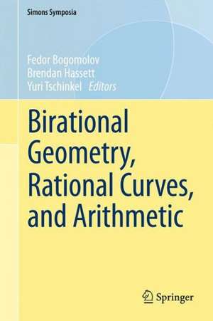 Birational Geometry, Rational Curves, and Arithmetic de Fedor Bogomolov