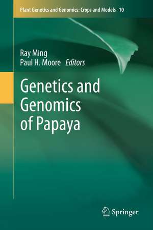 Genetics and Genomics of Papaya de Ray Ming