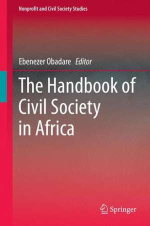 The Handbook of Civil Society in Africa de Ebenezer Obadare