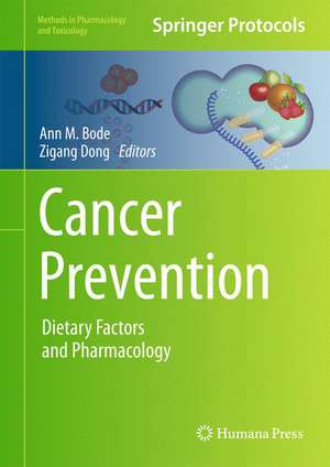 Cancer Prevention: Dietary Factors and Pharmacology de Ann M. Bode