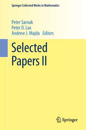 Selected Papers II de Peter D. Lax