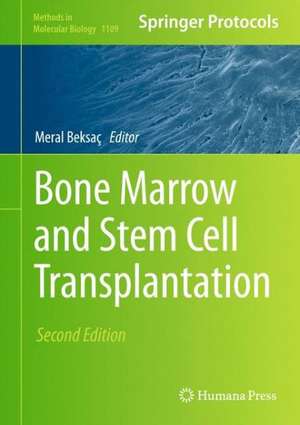 Bone Marrow and Stem Cell Transplantation de Meral Beksaç