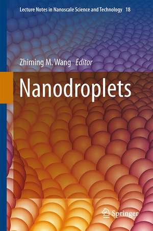 Nanodroplets de Zhiming M. Wang