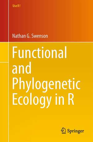 Functional and Phylogenetic Ecology in R de Nathan G. Swenson