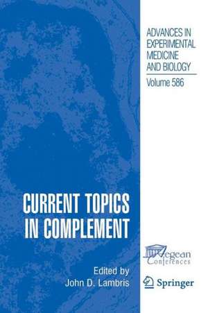 Current Topics in Complement de John D. Lambris