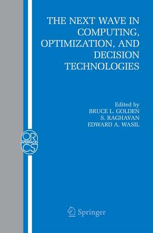 The Next Wave in Computing, Optimization, and Decision Technologies de Bruce L. Golden