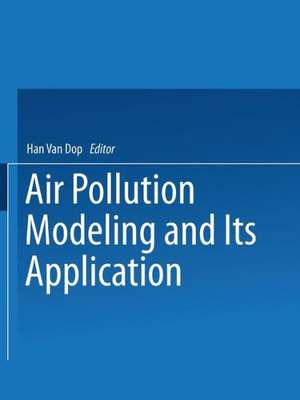 Air Pollution Modeling and Its Application VII de Han Van Dop