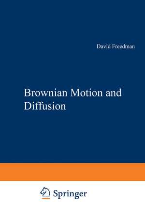 Brownian Motion and Diffusion de David Freedman