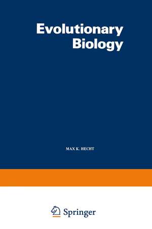 Evolutionary Biology: Volume 12 de Max K. Hecht