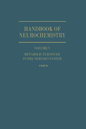 Metabolic Turnover in the Nervous System de D. A. Rappoport