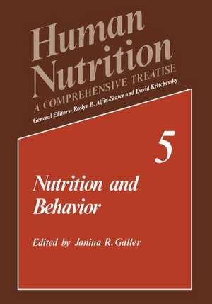 Nutrition and Behavior de J.R. Galler