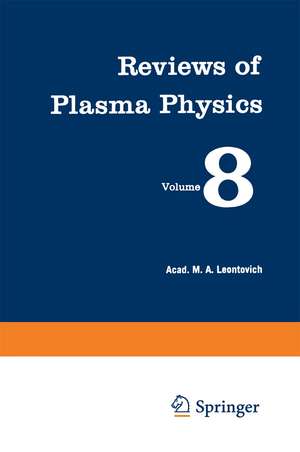 Reviews of Plasma Physics / Voprosy Teorii Plazmy / Вопросы Теории Плазмы de M. A. Leontovich