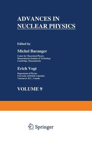 Advances in Nuclear Physics: Volume 9 de Michel Baranger