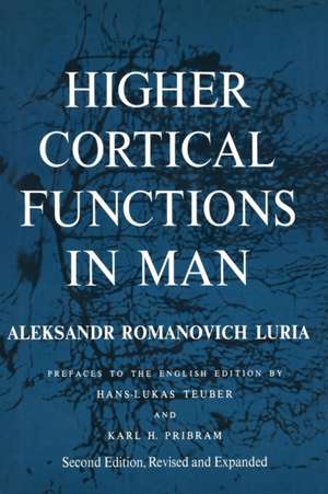 Higher Cortical Functions in Man de Basil Haigh