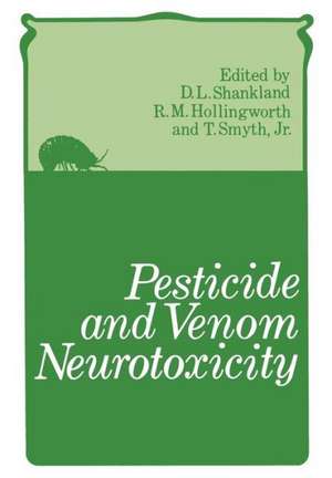 Pesticide and Venom Neurotoxicity de D. Shankland