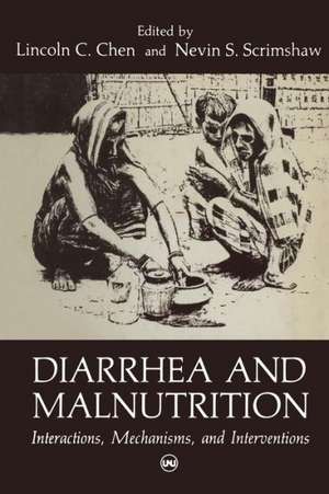 Diarrhea and Malnutrition: Interactions, Mechanisms, and Interventions de Lincoln Chen