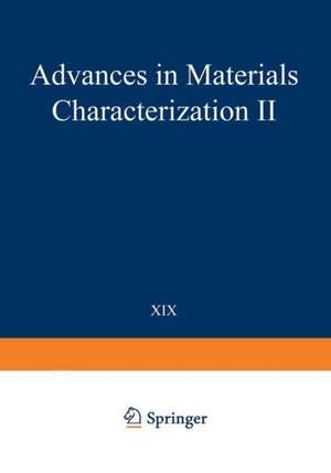 Advances in Materials Characterization II de R. L. Snyder