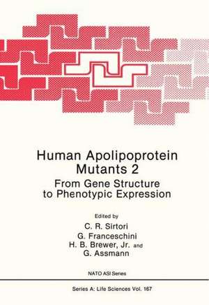 Human Apolipoprotein Mutants 2: From Gene Structure to Phenotypic Expression de Cesare Sirtori