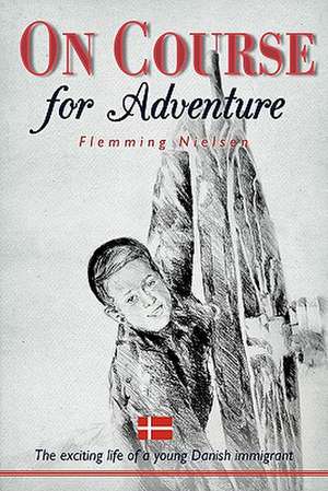 On Course for Adventure de Flemming Nielsen