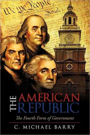 The American Republic de C. Michael Barry