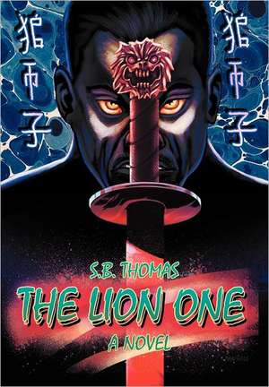 The Lion One de S. B. Thomas