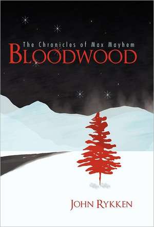 Bloodwood de John Rykken