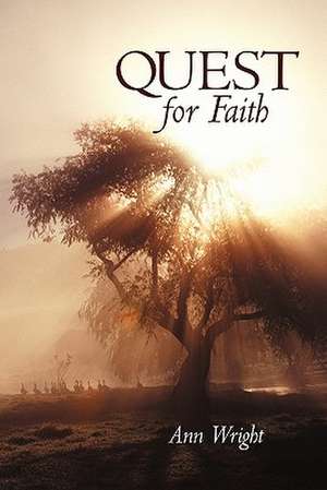 Quest for Faith de Ann Wright