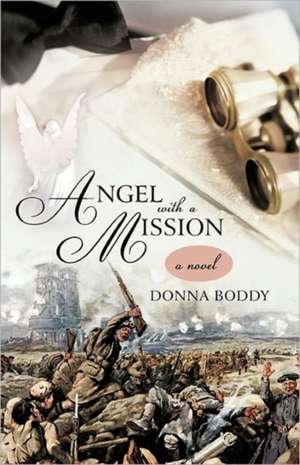 Angel with a Mission de Donna Boddy