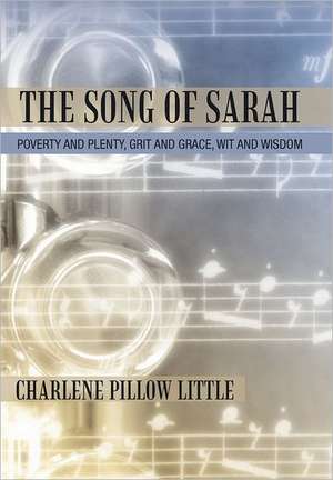 The Song of Sarah de Charlene Pillow Little