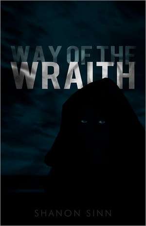 Way of the Wraith de Shanon Sinn