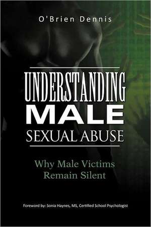 Understanding Male Sexual Abuse de O'Brien Dennis