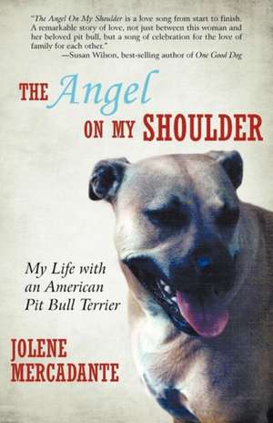 The Angel on My Shoulder de Jolene Mercadante