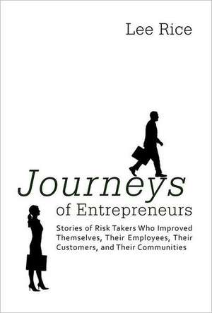 Journeys of Entrepreneurs de Lee Rice