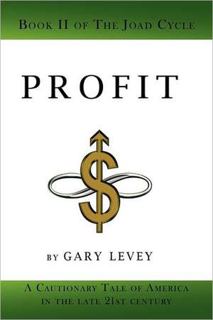 Profit de Gary Levey